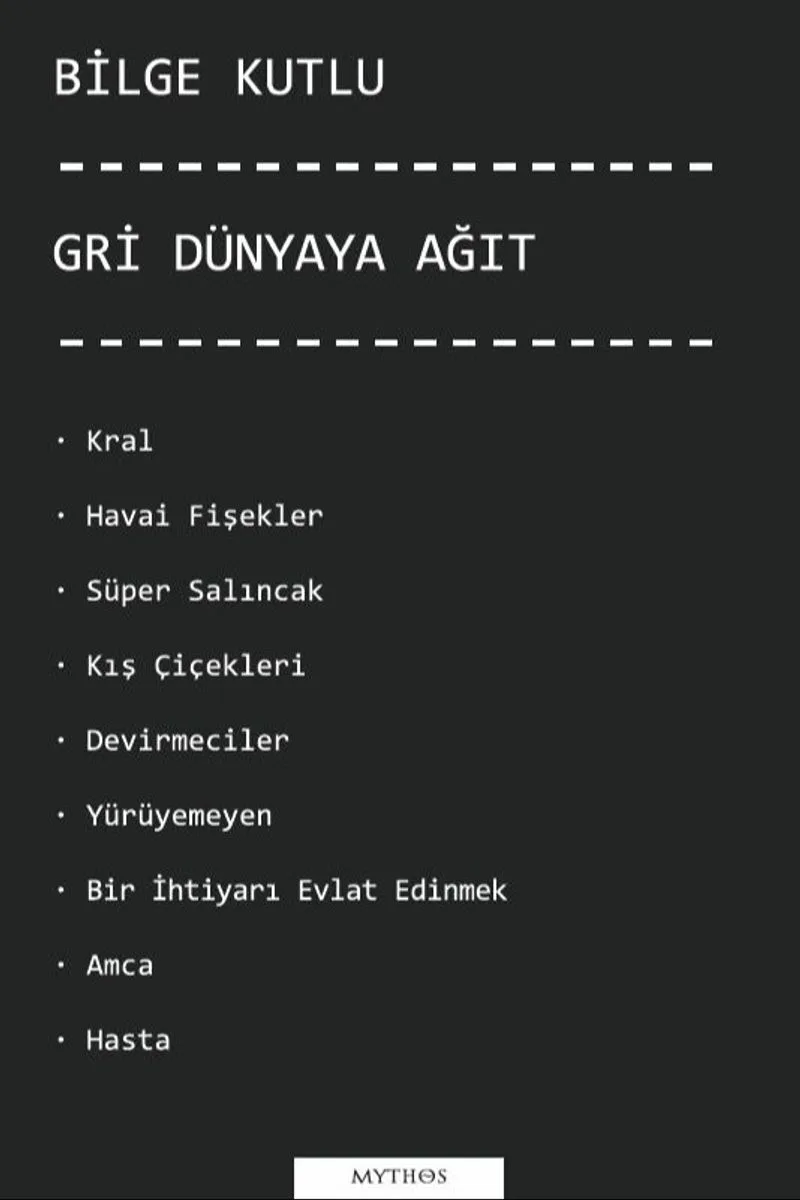 Gri Dünyaya Ağıt