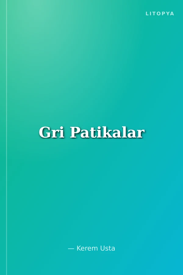 Gri Patikalar