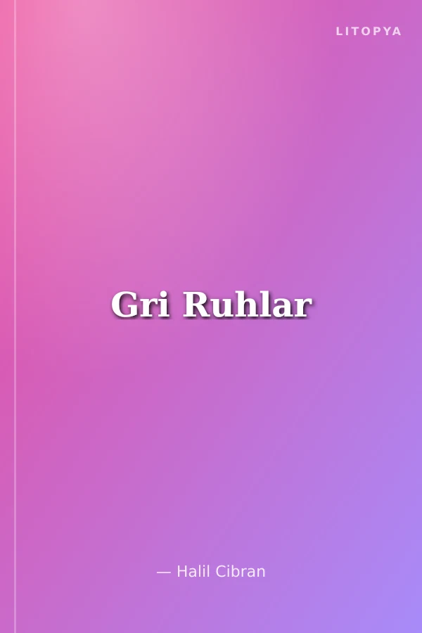 Gri Ruhlar