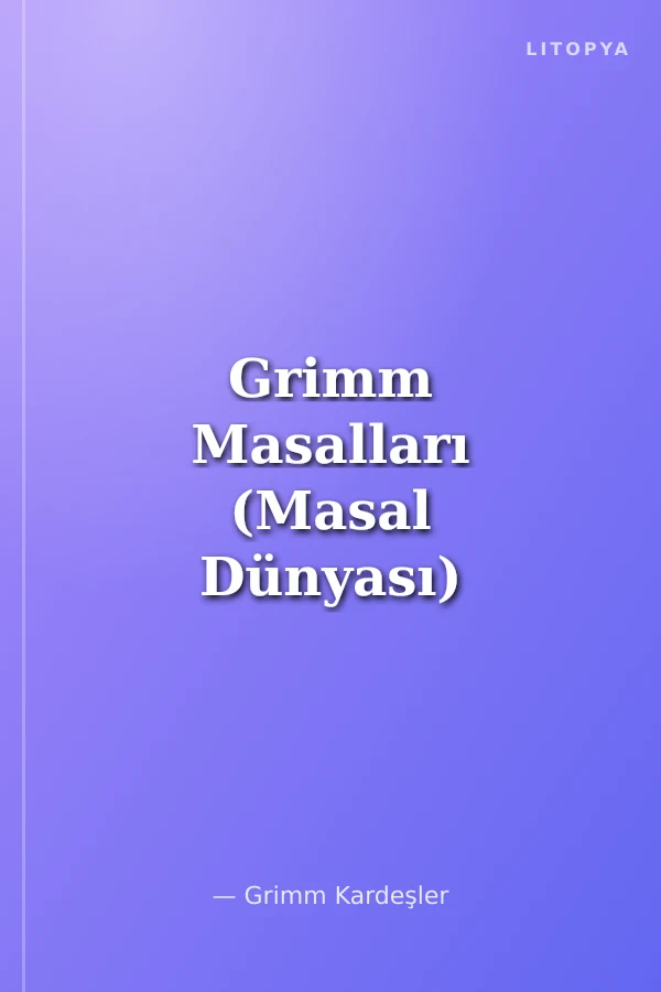 Grimm Masalları (Masal Dünyası)