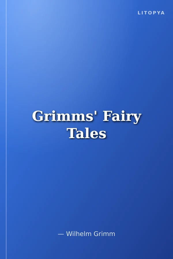 Grimms' Fairy Tales