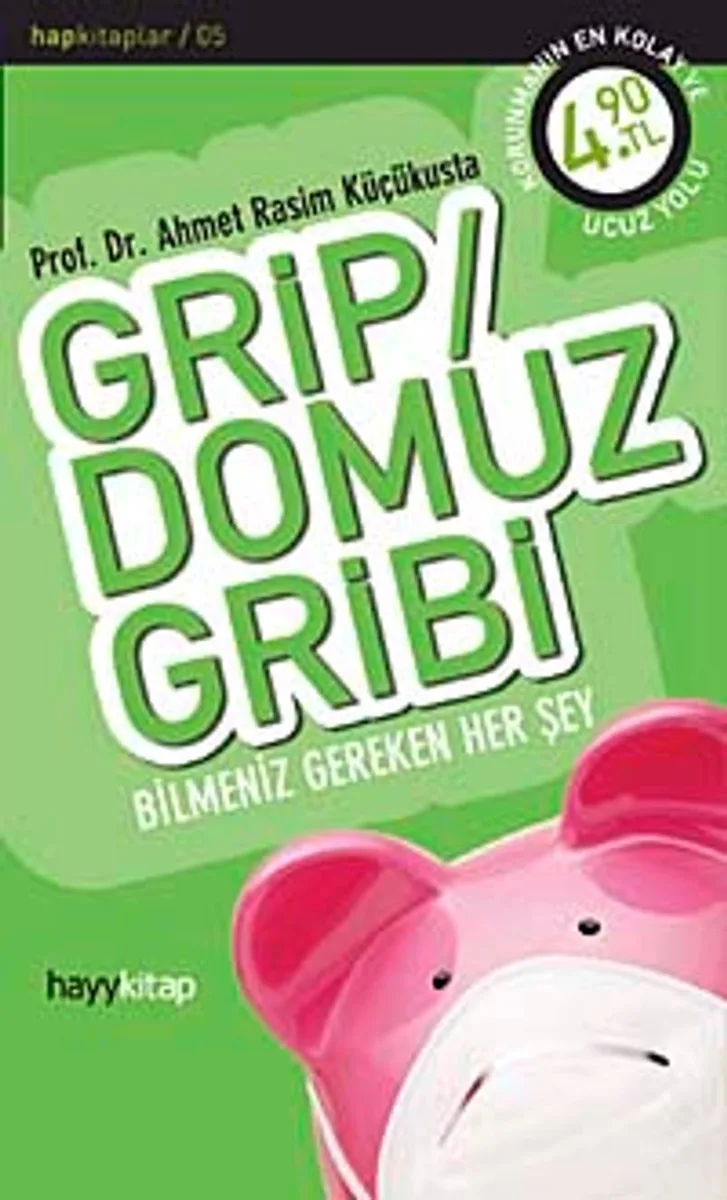 Grip / Domuz Gribi Bilmeniz Gereken Her Şey