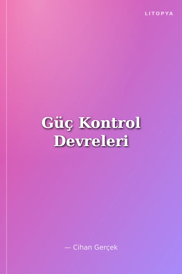 Güç Kontrol Devreleri