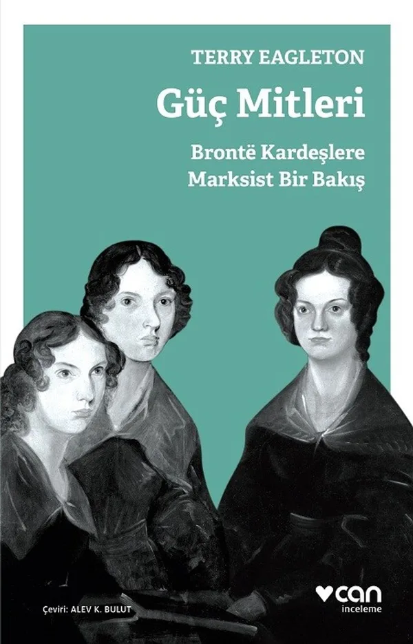 Güç Mitleri Bronte Kardeşlere Marksist Bir Bakış