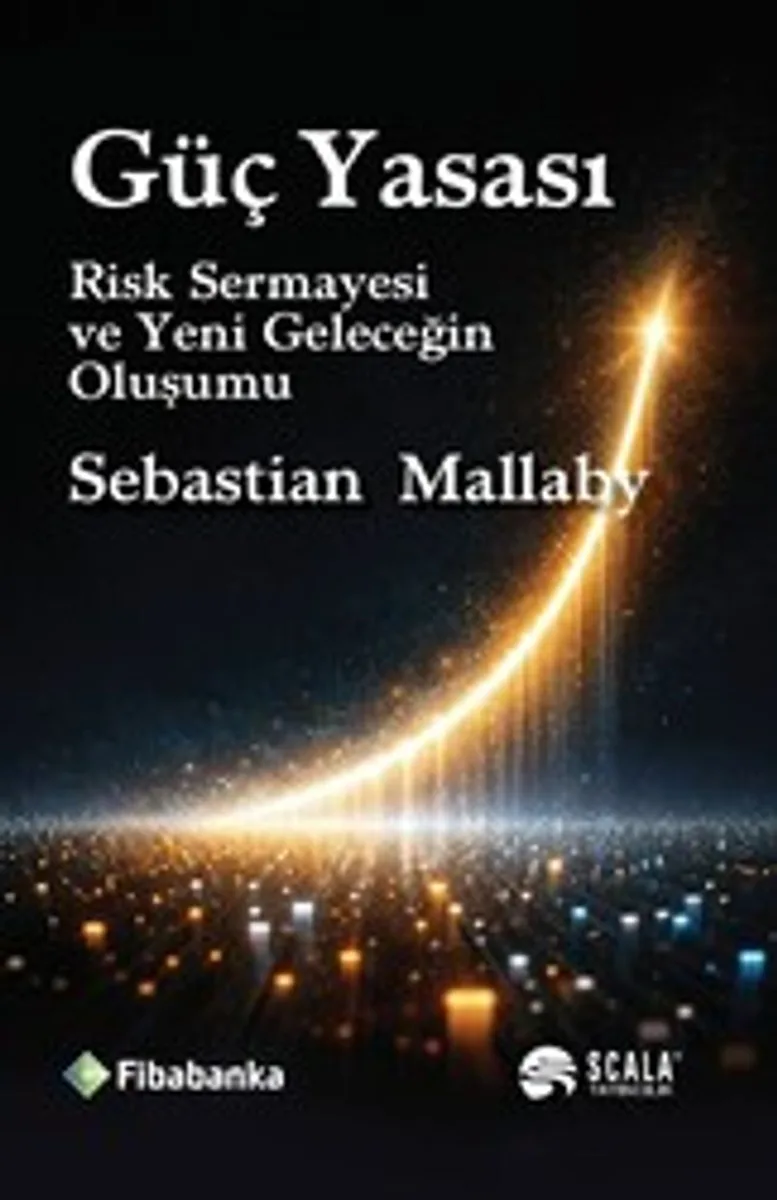 Güç Yasası Risk Sermayesi ve Yeni Geleceğin Oluşumu