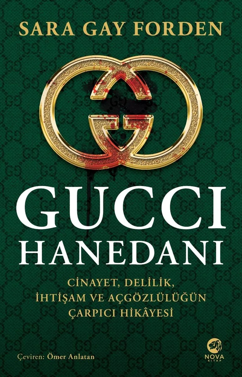 Gucci Hanedanı Cinayet, Delilik, İhtişam ve Açgözlülüğün Çarpıcı Hikayesi