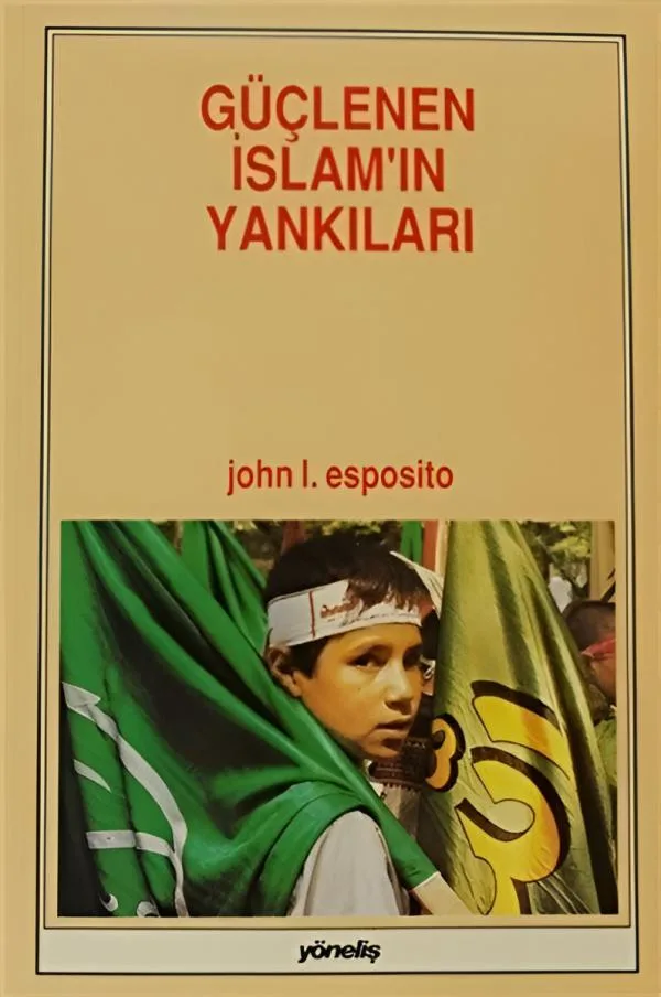 Güçlenen İslam'in Yankıları