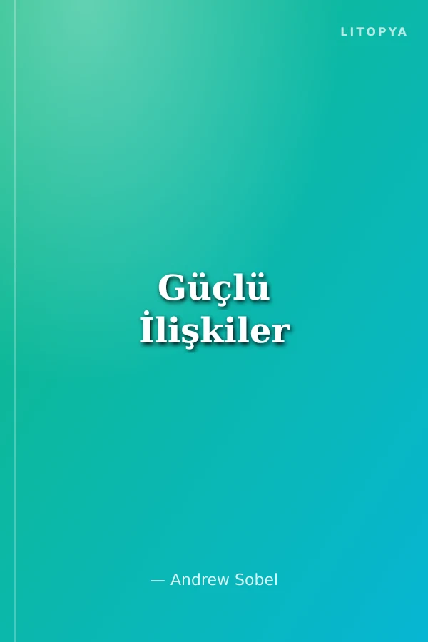 Güçlü İlişkiler