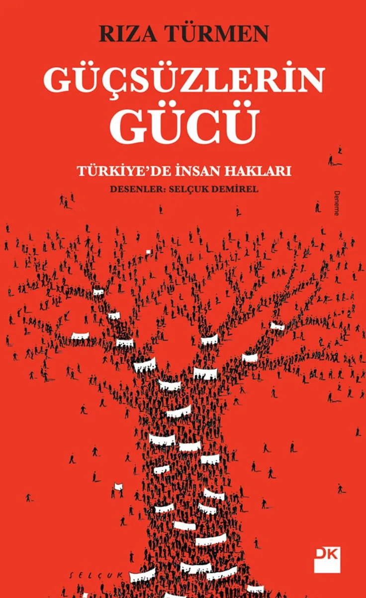 Güçsüzlerin Gücü Türkiye'de İnsan Hakları