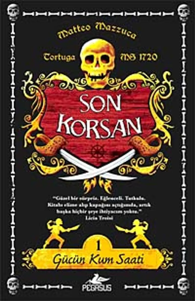 Gücün Kum Saati / Son Korsan 1