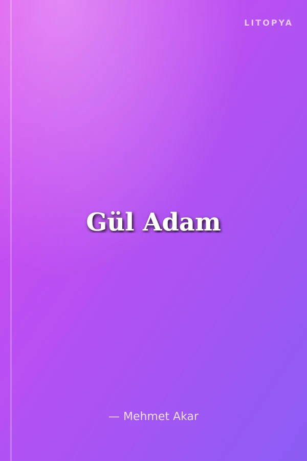 Gül Adam