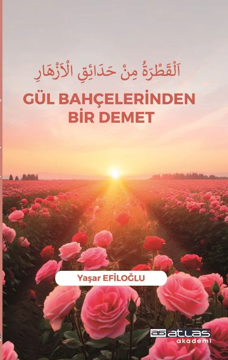 Gül Bahçelerinden Bir Demet