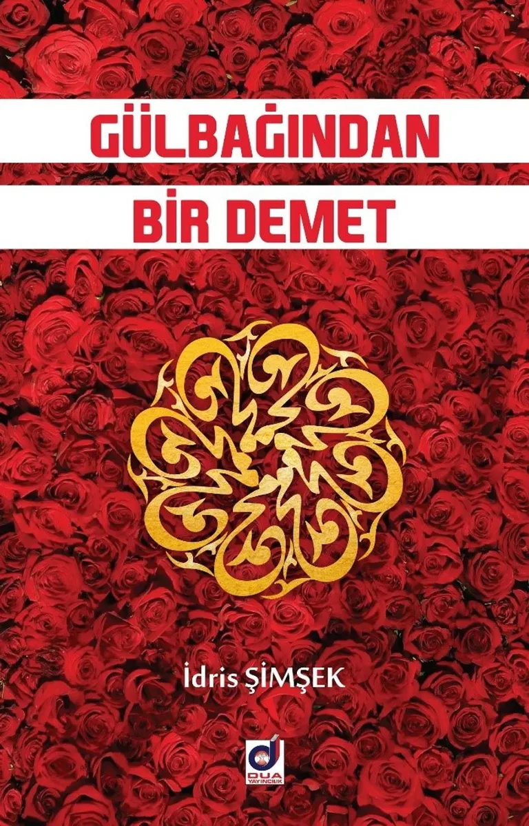 Gülbağından Bir Demet