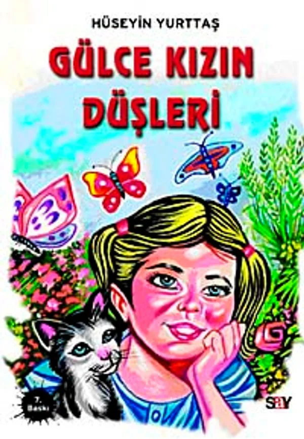 Gülce Kızın Düşleri