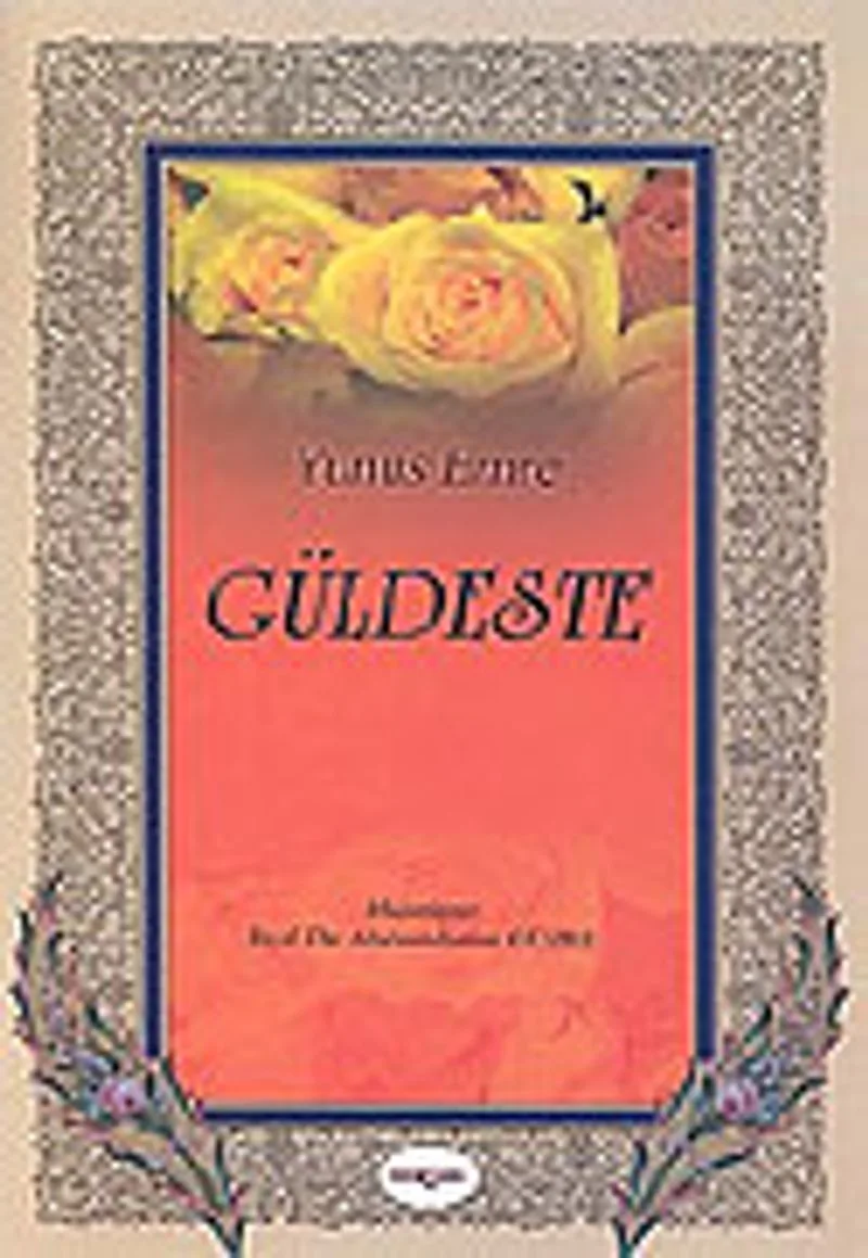 Güldeste/Yunus Emre