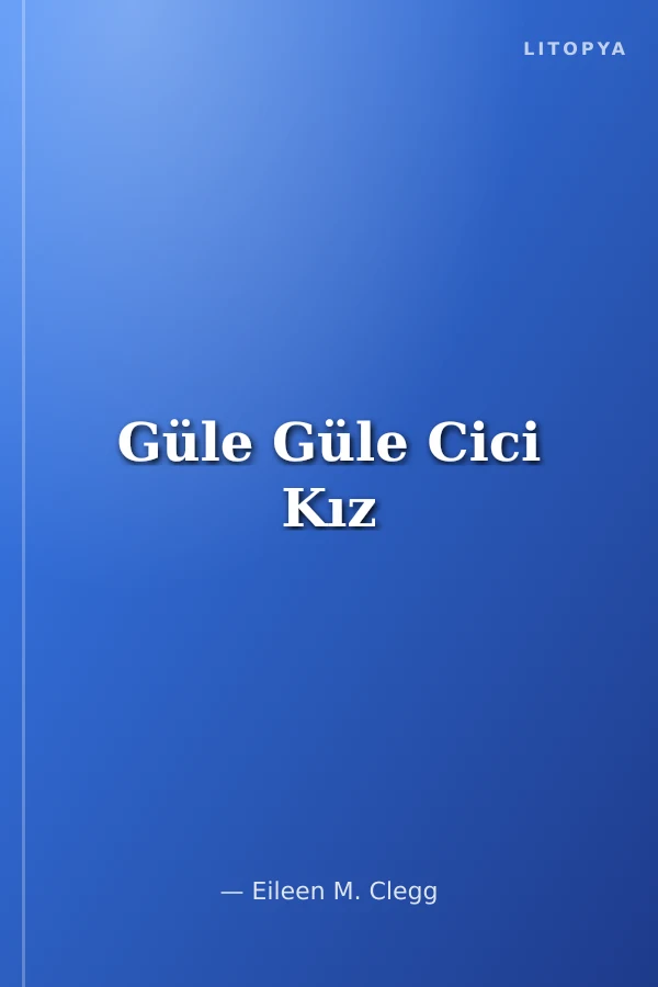 Güle Güle Cici Kız