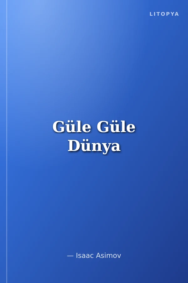 Güle Güle Dünya