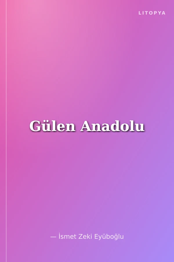 Gülen Anadolu
