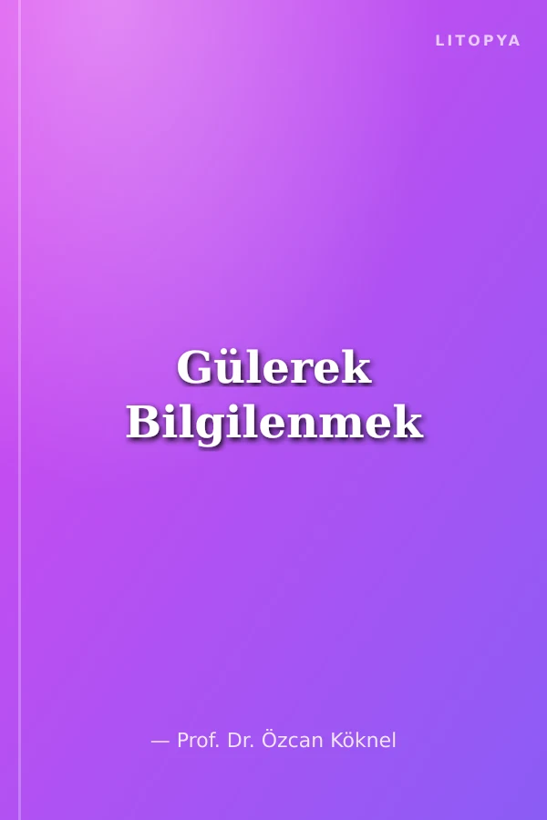 Gülerek Bilgilenmek