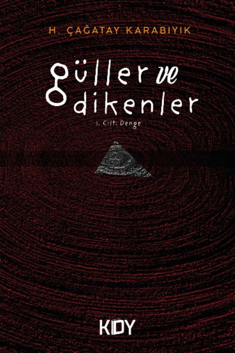 Güller ve Dikenler 1. Cilt: Denge