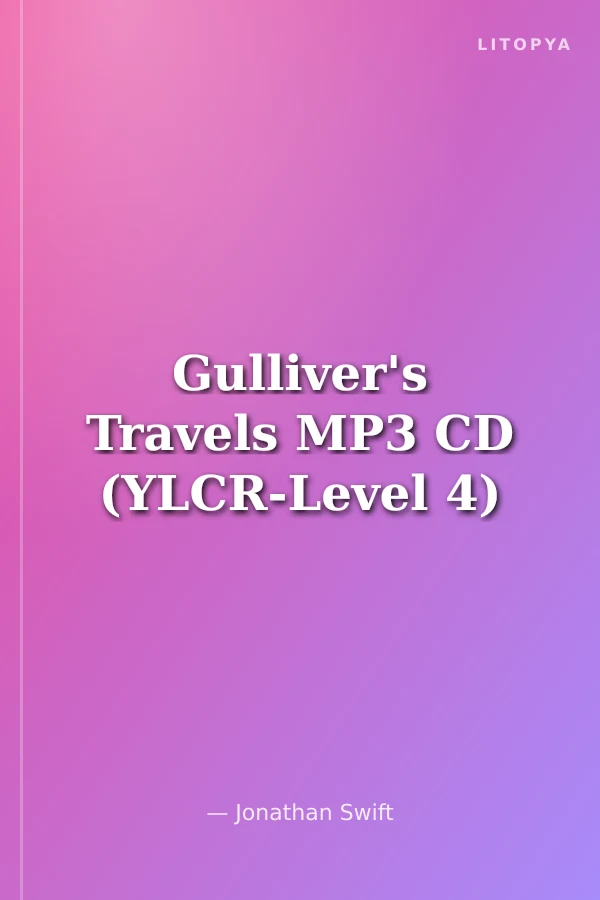 Gulliver's Travels MP3 CD (YLCR-Level 4)