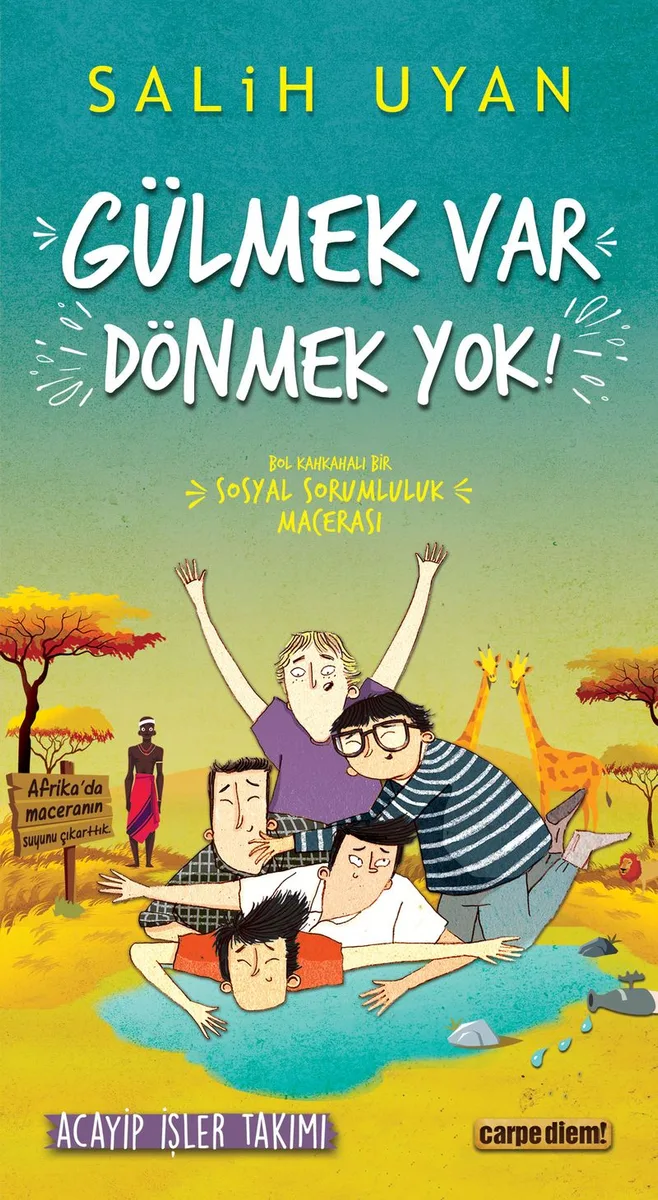 Gülmek Var Dönmek Yok / Acayip İşler Takımı