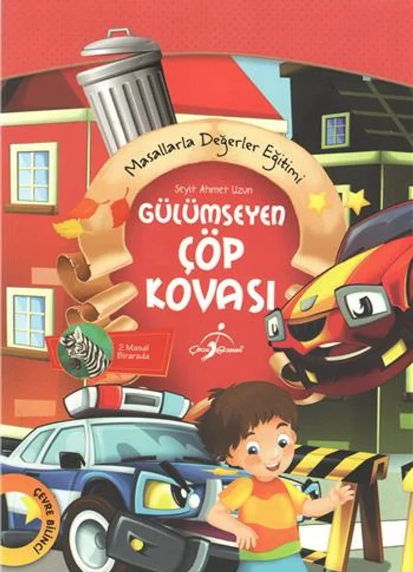 Gülümseyen Çöp Kovası / Masallarla Değerler Eğitimi