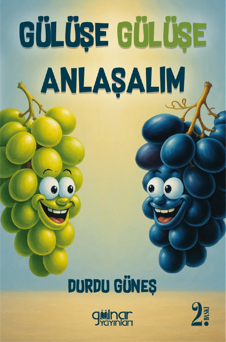 Gülüşe Gülüşe Anlaşalım
