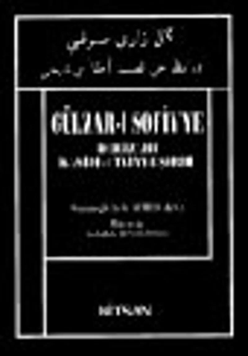 Gülzar-ı Sofiyye Der İzahı Kaside-i Taiyye Şerhi