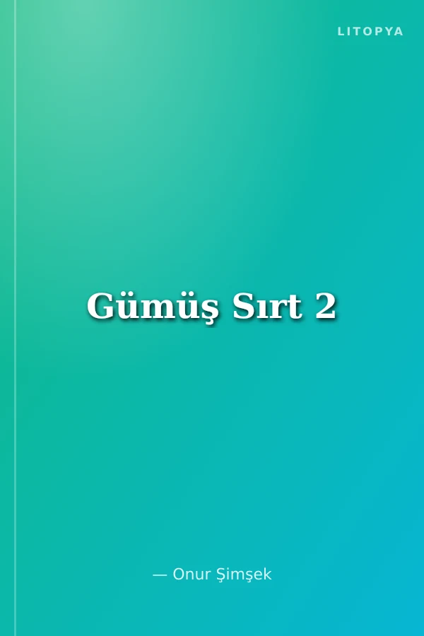 Gümüş Sırt 2
