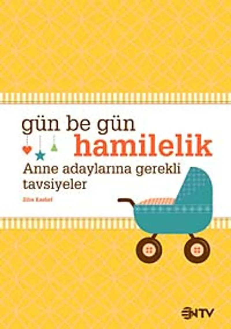 Gün Be Gün Hamilelik Anne Adaylarına Gerekli Tavsiyeler