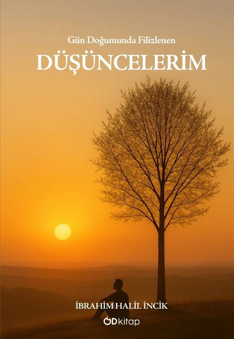 Gün Doğumunda Filizlenen Düşüncelerim