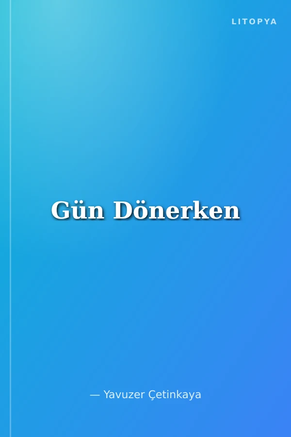 Gün Dönerken