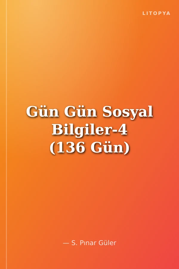 Gün Gün Sosyal Bilgiler-4 (136 Gün)