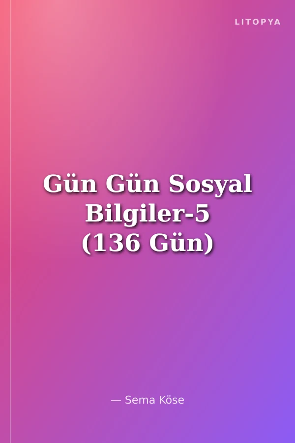 Gün Gün Sosyal Bilgiler-5 (136 Gün)