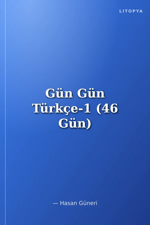 Gün Gün Türkçe-1 (46 Gün)