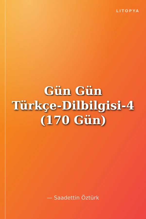 Gün Gün Türkçe-Dilbilgisi-4 (170 Gün)