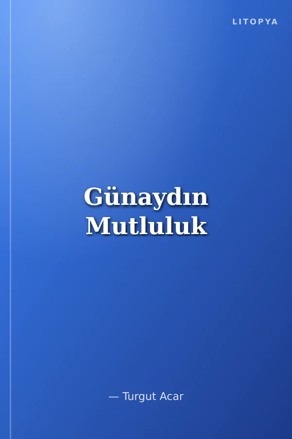 Günaydın Mutluluk