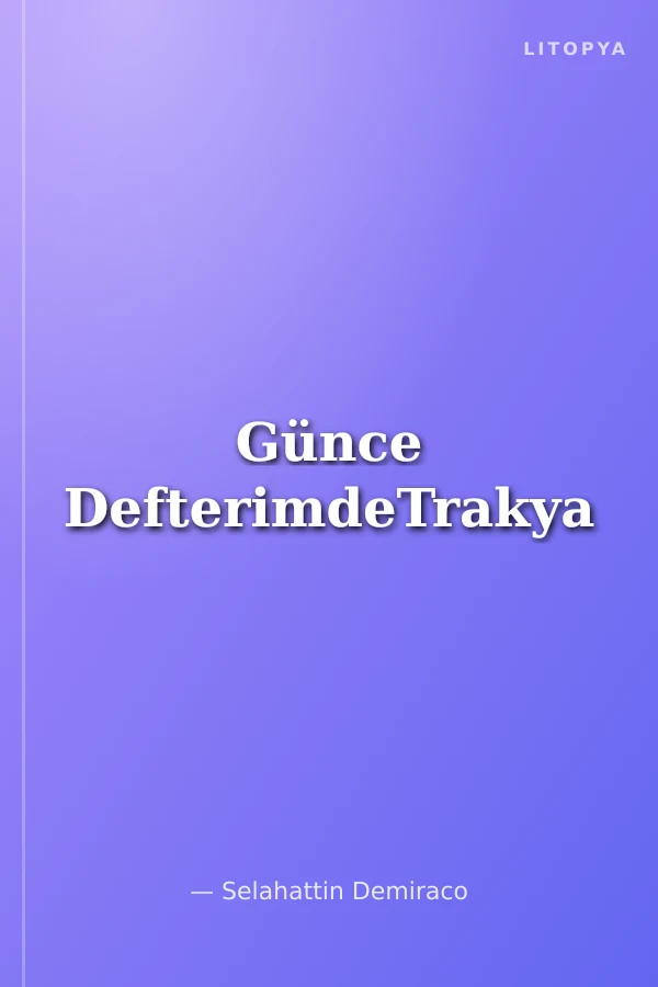 Günce DefterimdeTrakya