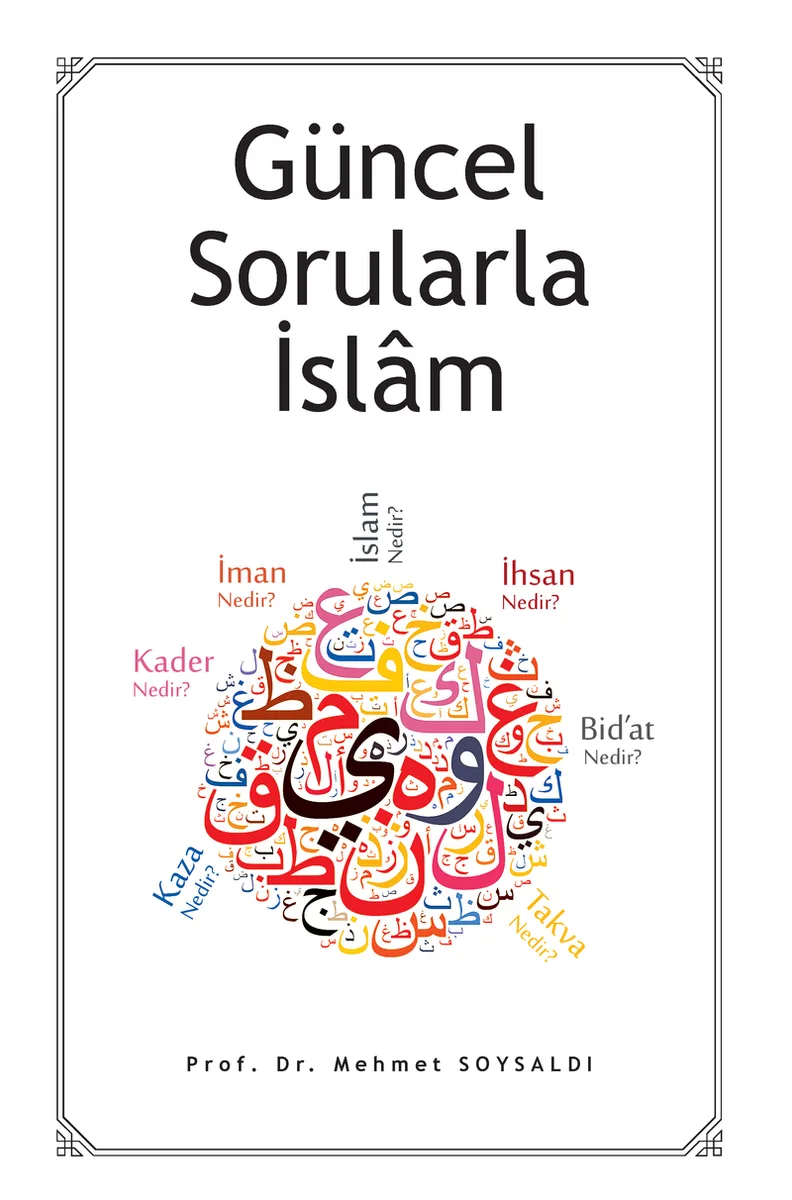 Güncel Sorularla İslam