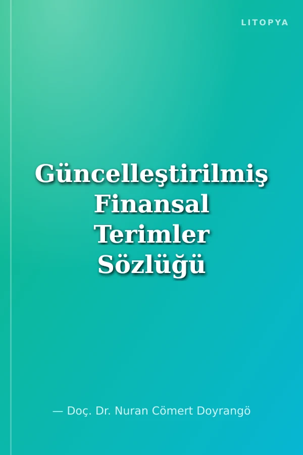 Güncelleştirilmiş Finansal Terimler Sözlüğü