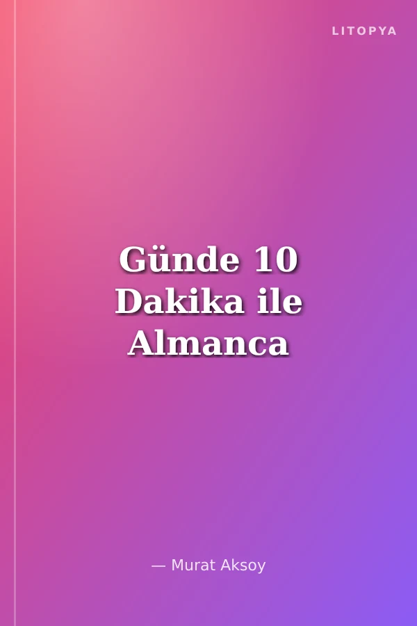 Günde 10 Dakika ile Almanca