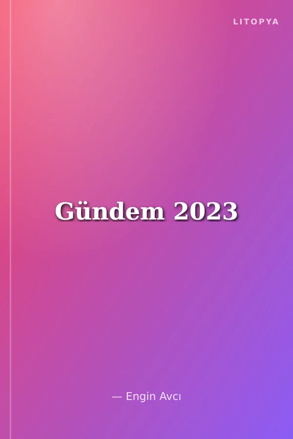 Gündem 2023