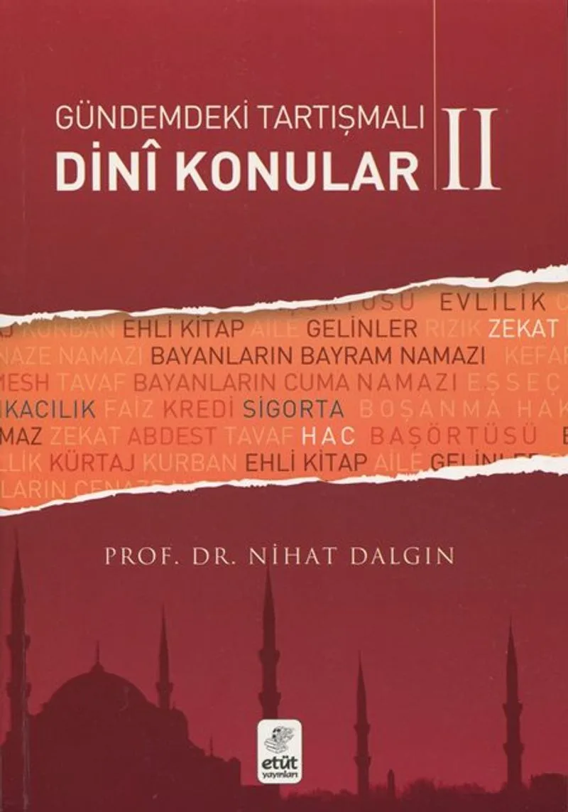 Gündemdeki Tartışmalı Dini Konular 2