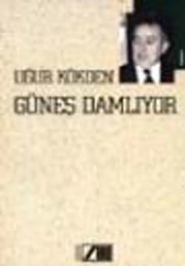Güneş Damlıyor