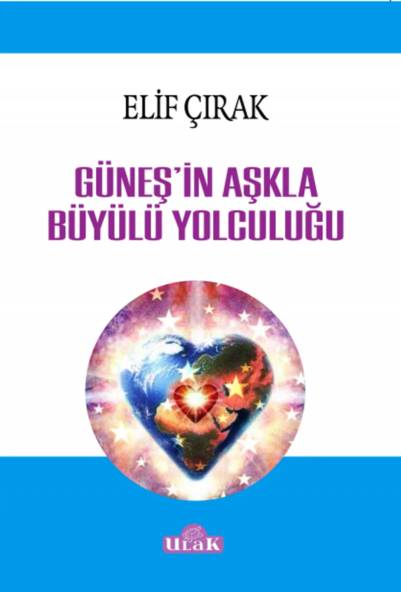 Güneş'in Aşkla Büyülü Yolculuğu