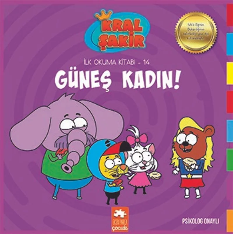 Güneş Kadın! / Kral Şakir İlk Okuma Kitabı 14