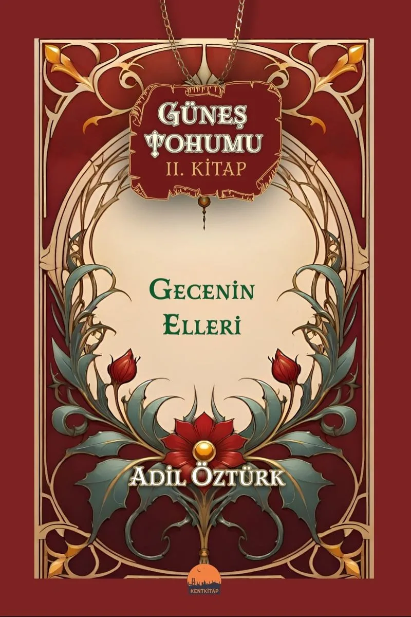 Güneş Tohumu II. Kitap Gecenin Elleri