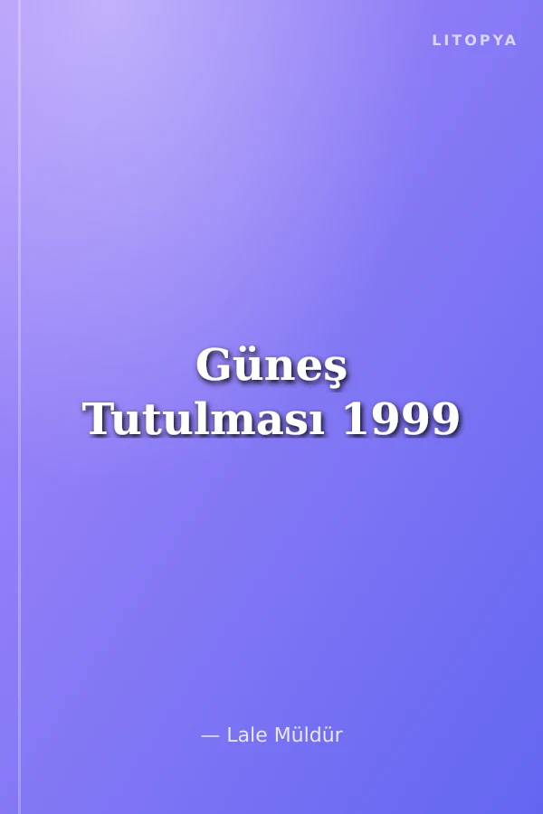 Güneş Tutulması 1999