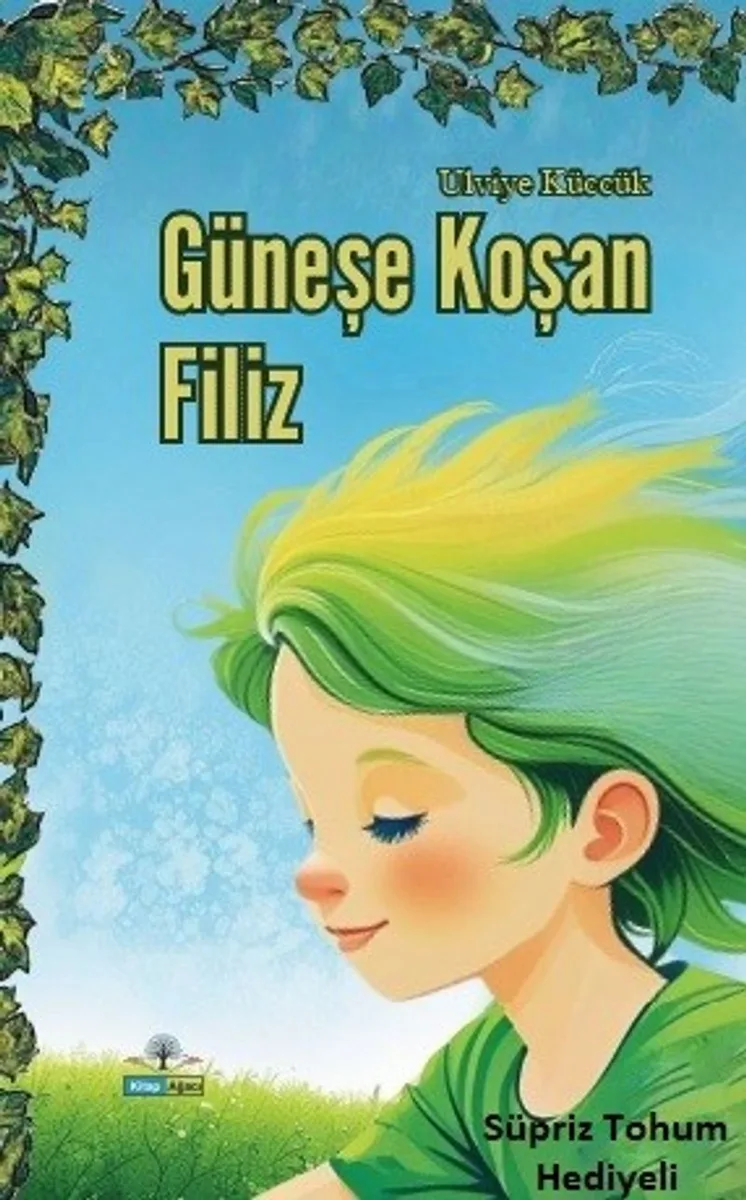 Güneşe Koşan Filiz